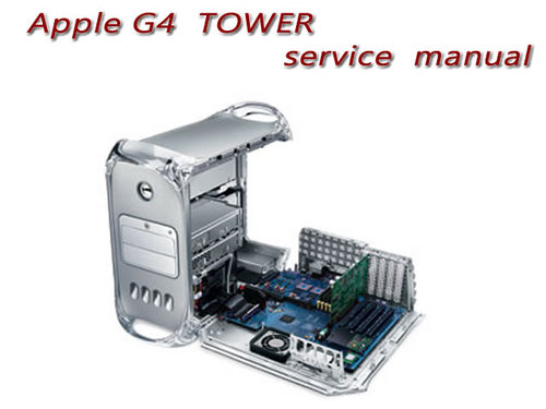 Product picture Apple Service Manual   G4 Tower by scx.pdf